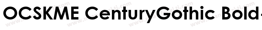 OCSKME CenturyGothic Bold字体转换